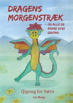 Dragens morgenstræk (eBook, ePUB) - Meng, Lis