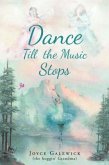 Dance Till The Music Stops (eBook, ePUB)