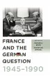 France and the German Question,... - Bild 1