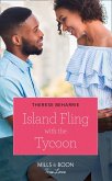 Island Fling With The Tycoon (Mills & Boon True Love) (eBook, ePUB)