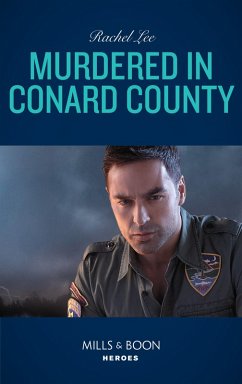 Murdered In Conard County (Conard County: The Next Generation, Book 42) (Mills & Boon Heroes) (eBook, ePUB) - Lee, Rachel