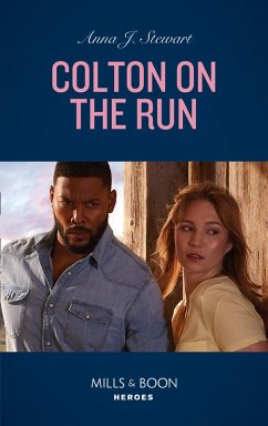 Colton On The Run (eBook, ePUB) - Stewart, Anna J.