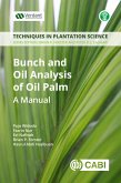 Bunch and Oil Analysis of Oil Palm (eBook, ePUB)