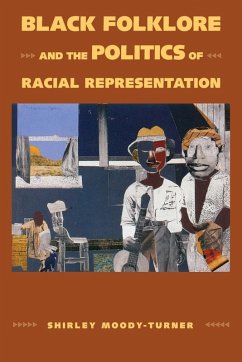 Cover Black Folklore and the Politics of Racial Representation (eBook, ePUB)