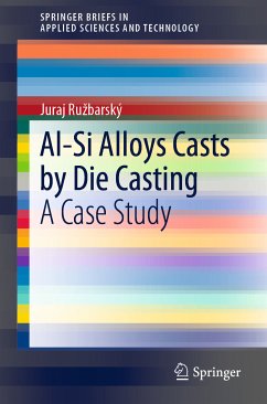 Al-Si Alloys Casts by Die Casting (eBook, PDF) - Ružbarský, Juraj