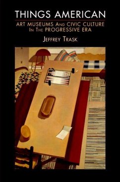 Things American (eBook, ePUB) - Trask, Jeffrey