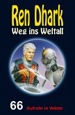 Ren Dhark – Weg ins Weltall 66: Aufruhr in Voktar (eBook, ePUB)