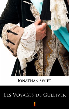 Les Voyages de Gulliver (eBook, ePUB) - Swift, Jonathan