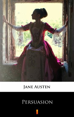 Persuasion (eBook, ePUB) - Austen, Jane