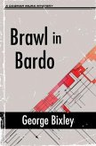 Brawl in Bardo (eBook, ePUB)