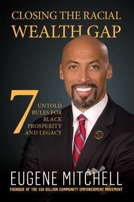 Closing The Racial Wealth Gap (eBook, ePUB) Closing The Racial Wealth Gap (eBook, ePUB)