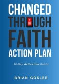 Changed Through Faith Action Plan (eBook, ePUB)