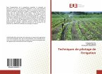 Techniques de pilotage de l'irrigation