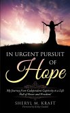 In Urgent Pursuit of Hope