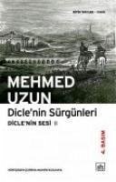 Diclenin Sürgünleri Diclenin Sesi 2 - Uzun, Mehmed