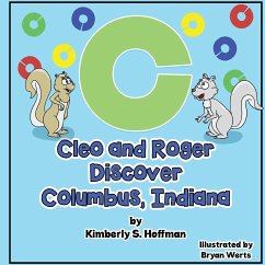 Cleo and Roger Discover Columbus, Indiana - Hoffman, Kimberly S.