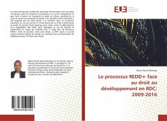 Le processus REDD+ face au droit au dévéloppement en RDC: 2009-2016 - Kassa Malonga, Bruno