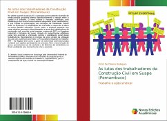 As lutas dos trabalhadores da Construção Civil em Suape (Pernambuco) - De Oliveira Rodrigues, Victor
