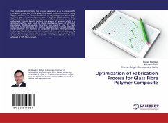 Optimization of Fabrication Process for Glass Fibre Polymer Composite - Kashkari, Rohan;Rathi, Navratan;Sehgal - Corresponding Author, Shankar