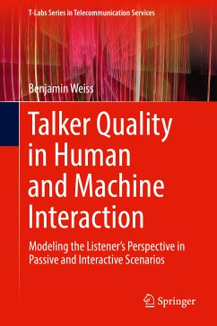 Talker Quality in Human and Machine Interaction (eBook, PDF) - Weiss, Benjamin