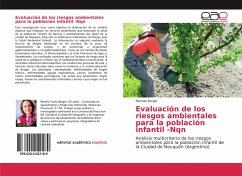 Evaluación de los riesgos ambientales para la población infantil -Nqn - Berger, Pamela