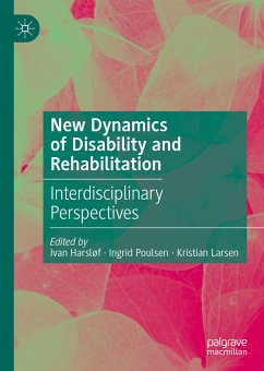 New Dynamics of Disability and Rehabilitation (eBook, PDF)