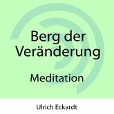 Berg der Veränderung - Meditation (MP3-Download)