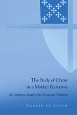 The Body of Christ in a Market Economy