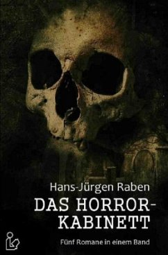 DAS HORROR-KABINETT - Raben, Hans-Jürgen