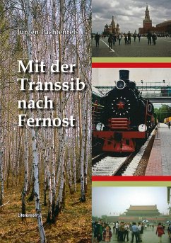 Mit der Transsib nach Fernost - Pachtenfels, Jürgen