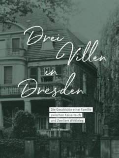Drei Villen in Dresden - Wenzel, Sabine