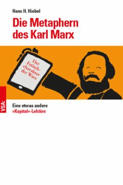 Die Metaphern des Karl Marx - Hiebel, Hans H.