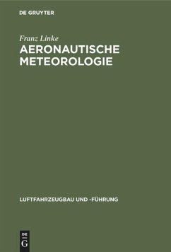Aeronautische Meteorologie - Linke, Franz