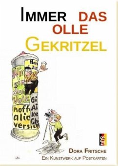 Immer das olle Gekritzel - Fritsche, Dora