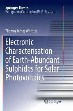 Electronic Characterisation of Earth¿Abundant Sulphides for Solar Photovoltaics - Whittles, Thomas James