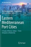 Eastern Mediterranean Port Cities