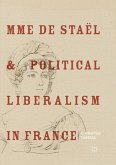 Mme de Staël and Political Liberalism in France