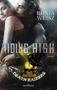 Riding High / Death Riders Bd.4 - Weisz, Ronja