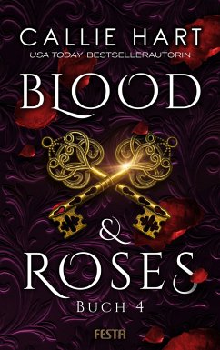 Blood & Roses - Buch 4 - Hart, Callie