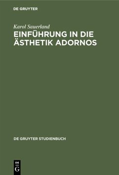 Einführung in die Ästhetik Adornos (eBook, PDF) - Sauerland, Karol