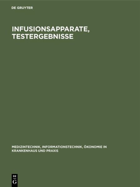 Infusionsapparate, Testergebnisse (eBook, PDF) Infusionsapparate, Testergebnisse (eBook, PDF)