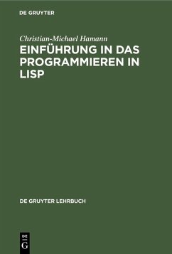 Einführung in das Programmieren in LISP (eBook, PDF) - Hamann, Christian-Michael