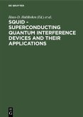 SQUID - Superconducting Quantum Interference Devices and their Applications (eBook, PDF)
