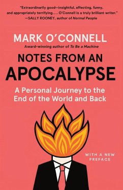 Notes from an Apocalypse (eBook, ePUB) - O'Connell, Mark