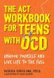 The ACT Workbook for Teens with OCD... - Bild 1