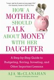 How a Mother Should Talk About Money with Her Daughter (eBook, ePUB)