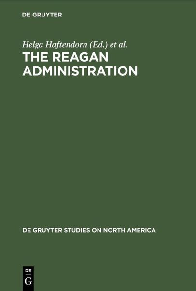 The Reagan Administration (eBook, PDF) The Reagan Administration (eBook, PDF)