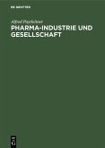 Pharma-Industrie und Gesellschaft (eBook, PDF)