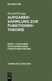 Aufgaben zur elementaren Funktionentheorie (eBook, PDF) Aufgaben zur elementaren Funktionentheorie (eBook, PDF)