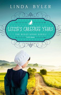 Lizzie's Carefree Years (eBook, ePUB) - Byler, Linda